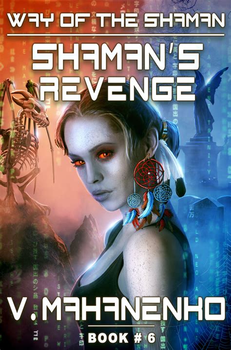 download Shaman's Revenge (The Way of the Shaman: Book #6) LitRPG Series